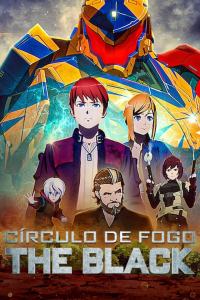 Assistir Círculo de Fogo: The Black 2 Dublado Desenho 03